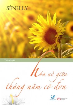 Hoa nở giữa tháng năm cô đơn