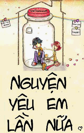 Nguyện yêu em lần nữa